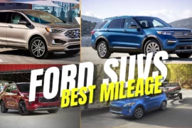 2025 Ford SUVs That Deliver the Best Mileage on Road