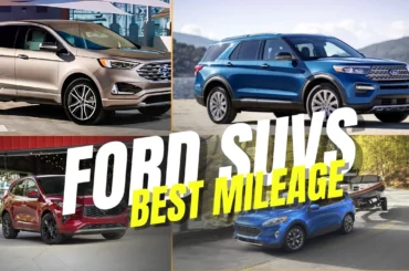 2025 Ford SUVs That Deliver the Best Mileage on Road