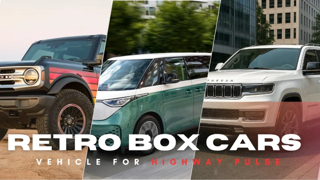 Top Retro Box Cars Making a Comeback in this year